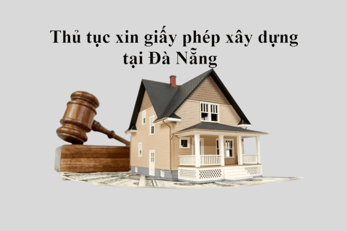 Thủ tục xin giấy phép xây dựng Đà Nẵng